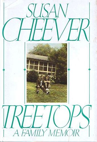 Item #067526 TREETOPS. Susan Cheever.