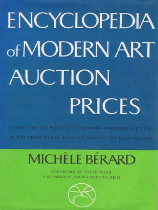 Item #068168 ENCYCLOPEDIA OF MODERN ART AUCTION PRICES. Michele Berard