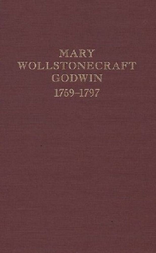 Item #068243 MARY WOLLSTONECRAFT GODWIN, 1759-1797. Mary Wollstonecraft Godwin, John Windle.