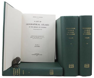 Item #068261 A LIST OF GEOGRAPHICAL ATLASES IN THE LIBRARY OF CONGRESS: with bibliographical...