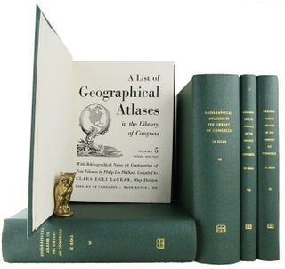 Item #068262 A LIST OF GEOGRAPHICAL ATLASES IN THE LIBRARY OF CONGRESS. Clara Egli LeGear