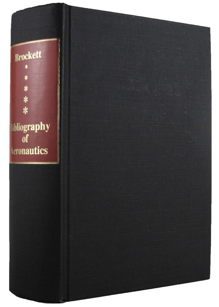 Item #068421 BIBLIOGRAPHY OF AERONAUTICS. Paul Brockett.