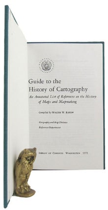 Item #071653 GUIDE TO THE HISTORY OF CARTOGRAPHY. Walter W. Ristow