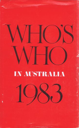 Item #072683 WHO'S WHO IN AUSTRALIA. XXIVth edition, 1983. W. J. Draper.