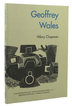 Item #074504 GEOFFREY WALES. Geoffrey Wales, Hilary Chapman