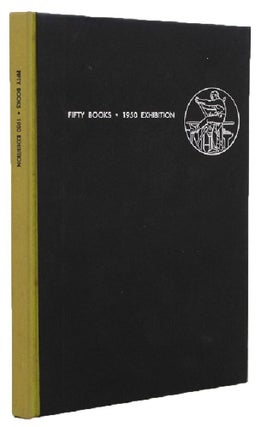 Item #075309 FIFTY BOOKS OF THE YEAR 1949-1950 EXHIBITION. American Institute of Graphic Arts