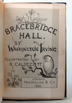 Item #075640 BRACEBRIDGE HALL. Washington Irving
