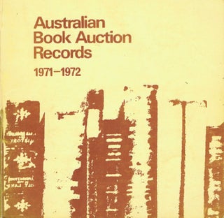 Item #077327 AUSTRALIAN BOOK AUCTION RECORDS, 1971-1972. Margaret Woodhouse, Compiler