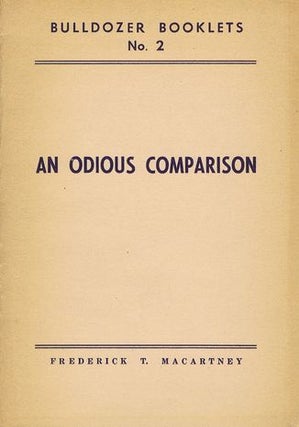Item #077330 AN ODIOUS COMPARISON. Frederick T. Macartney
