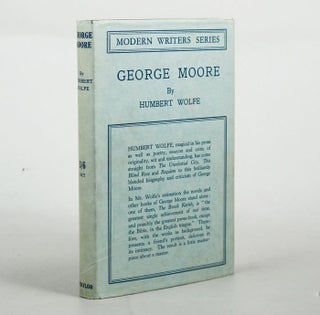 Item #077701 GEORGE MOORE. George Moore, Humbert Wolfe