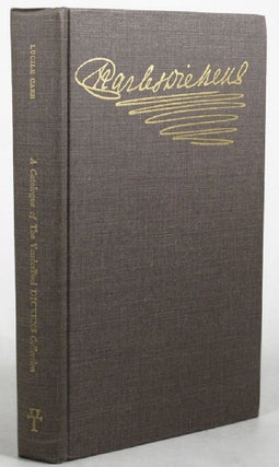 Item #078277 A CATALOGUE OF THE VANDERPOEL DICKENS COLLECTION at the University of Texas. Charles...