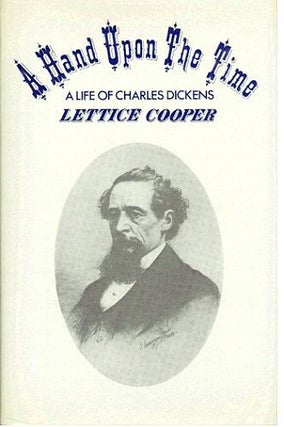 Item #078295 A HAND UPON THE TIME. Charles Dickens, Lettice Cooper