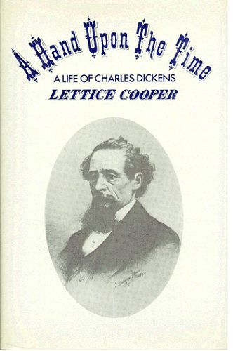 Item #078295 A HAND UPON THE TIME. Charles Dickens, Lettice Cooper.