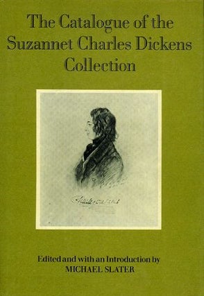 Item #078799 THE CATALOGUE OF THE SUZANNET CHARLES DICKENS. Charles Dickens