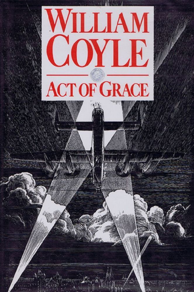 Item #079019 ACT OF GRACE. William Coyle, Thomas Keneally, Pseudonym.