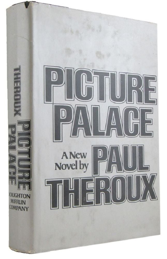 Item #079434 PICTURE PALACE. Paul Theroux.