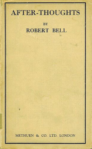 Item #080754 AFTER-THOUGHTS. Robert Bell.