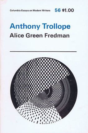 Item #081086 ANTHONY TROLLOPE. Anthony Trollope, Alice Green Fredman