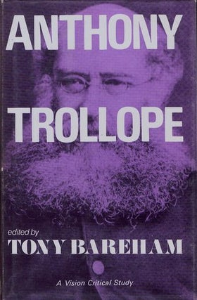 Item #081121 ANTHONY TROLLOPE. Anthony Trollope, T. Bareham