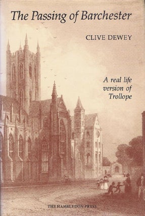 Item #081446 THE PASSING OF BARCHESTER. Anthony Trollope, William Rowe Lyall, Clive Dewey
