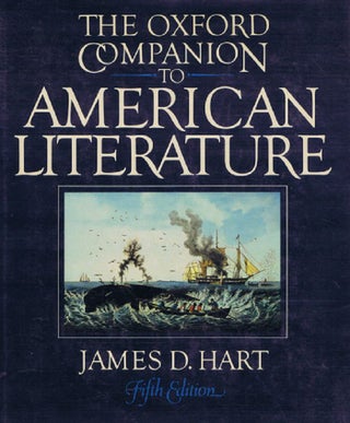 Item #082056 THE OXFORD COMPANION TO AMERICAN LITERATURE. James D. Hart