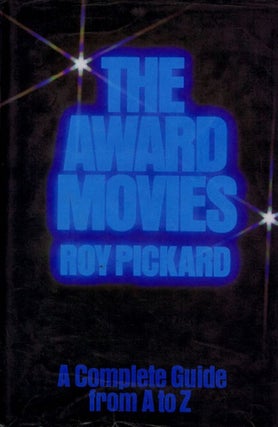Item #082725 THE AWARD MOVIES. Roy Pickard