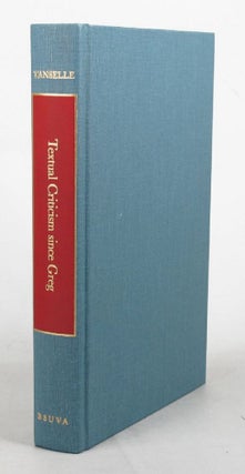 Item #083002 TEXTUAL CRITICISM SINCE GREG. G. Thomas Tanselle