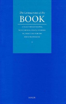 Item #083014 THE LITERATURE OF THE BOOK. Gordon Graham, Richard Abel