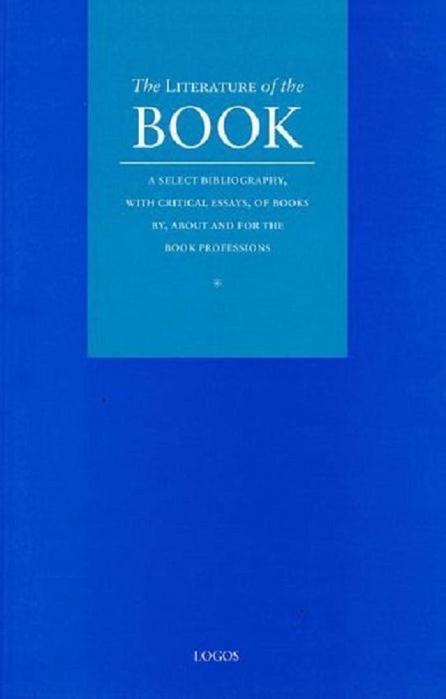 Item #083014 THE LITERATURE OF THE BOOK. Gordon Graham, Richard Abel.