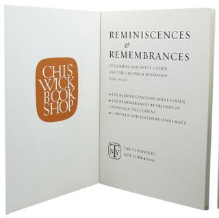 Item #083311 REMINISCENCES & REMEMBRANCES OF HERMAN AND AVEVE COHEN AND THE CHISWICK BOOKSHOP...