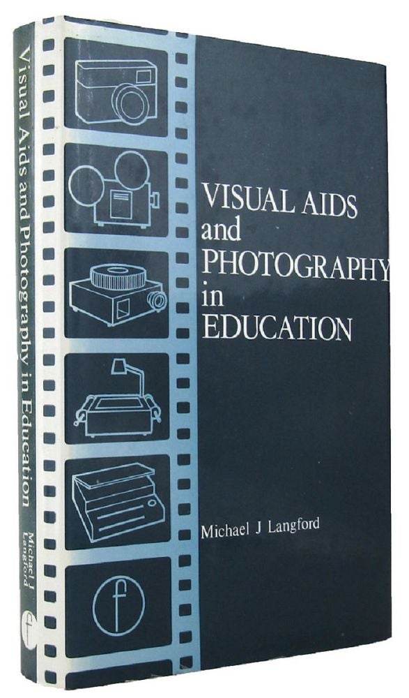 Item #083495 VISUAL AIDS AND PHOTOGRAPHY IN EDUCATION. Michael Langford.