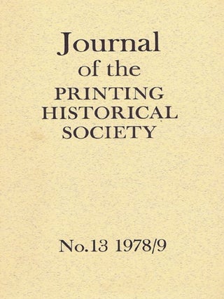 Item #083914 JOURNAL OF THE PRINTING HISTORICAL SOCIETY. London Printing Historical Society,...
