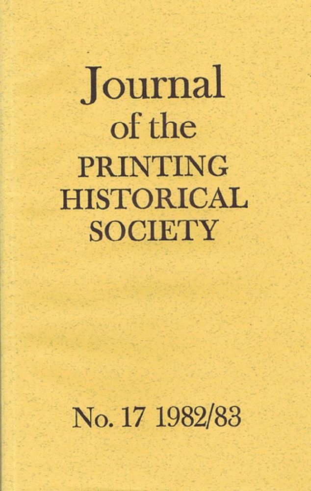 Item #083917 JOURNAL OF THE PRINTING HISTORICAL SOCIETY. London Printing Historical Society, Publisher.