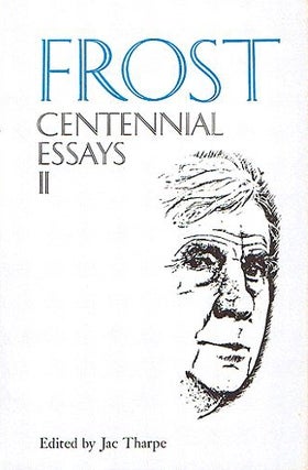 Item #084384 FROST CENTENNIAL ESSAYS. Robert Frost