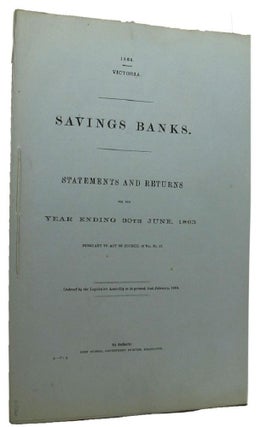 Item #085118 SAVINGS BANKS. Victorian Parliamentary Paper
