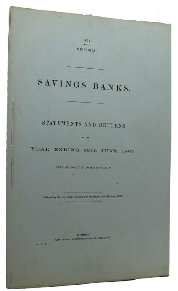 Item #085118 SAVINGS BANKS. Victorian Parliamentary Paper.