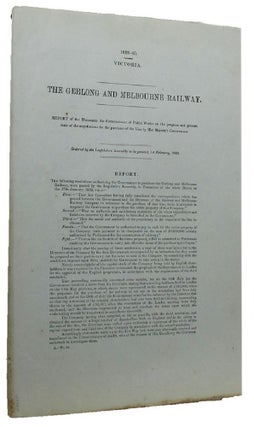 Item #086488 THE GEELONG AND MELBOURNE RAILWAY. Victorian Parliamentary Paper