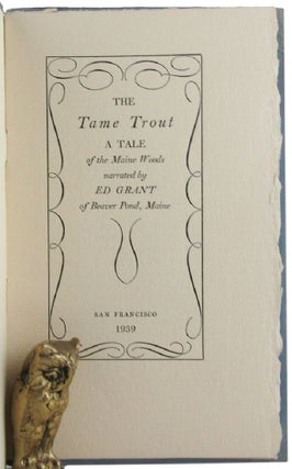 Item #086500 THE TAME TROUT: A Tale of the Maine Woods, narrated by Ed Grant of Beaver Pond,...