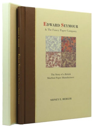Item #088149 EDWARD SEYMOUR & THE FANCY PAPER COMPANY: The story of a British marbled paper...