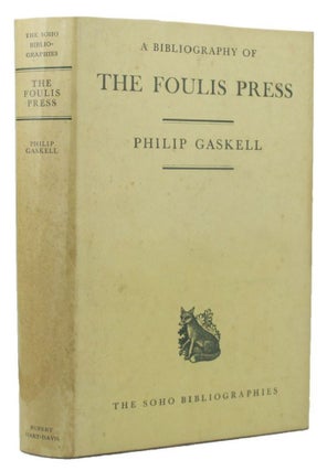 Item #089066 THE FOULIS PRESS. Foulis Press, Philip Gaskell