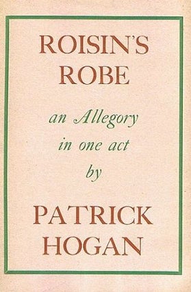 Item #089722 ROISIN'S ROBE. Patrick Hogan