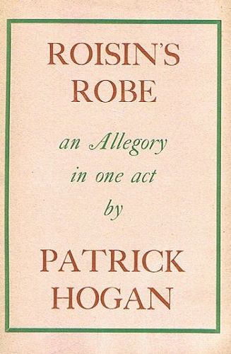 Item #089722 ROISIN'S ROBE. Patrick Hogan.
