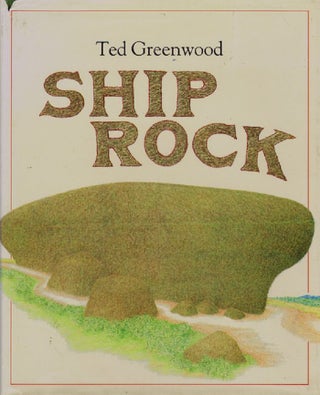 Item #094299 SHIP ROCK. Ted Greenwood
