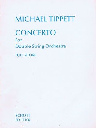 Item #094897 CONCERTO For Double String Orchestra. FULL SCORE. Michael Tippett
