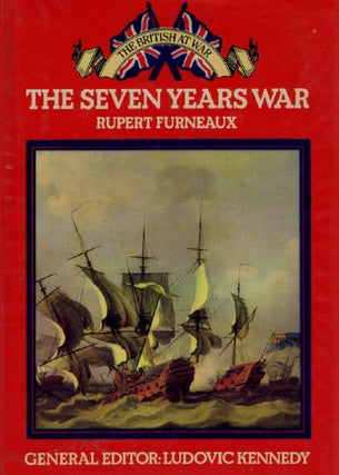 Item #097685 THE SEVEN YEARS WAR. Rupert Furneaux