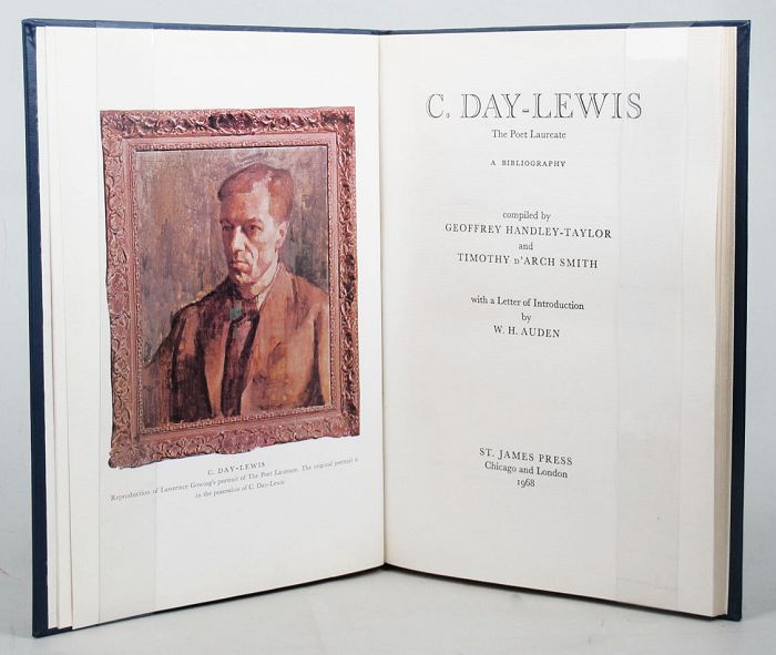 Item #097794 C. DAY-LEWIS, The Poet Laureate. A bibliography. With a Letter of Introduction by W. H. Auden. C. Day-Lewis.