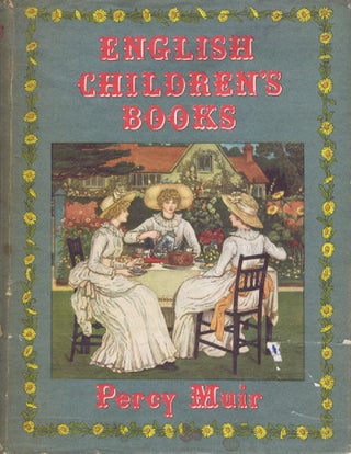 Item #097964 ENGLISH CHILDREN'S BOOKS 1600 TO 1900. Percy H. Muir