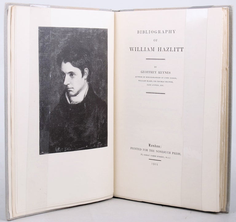Item #097965 BIBLIOGRAPHY OF WILLIAM HAZLITT. William Hazlitt, Geoffrey Keynes.