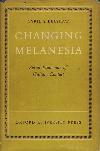 Item #099008 CHANGING MELANESIA. Cyril S. Belshaw.