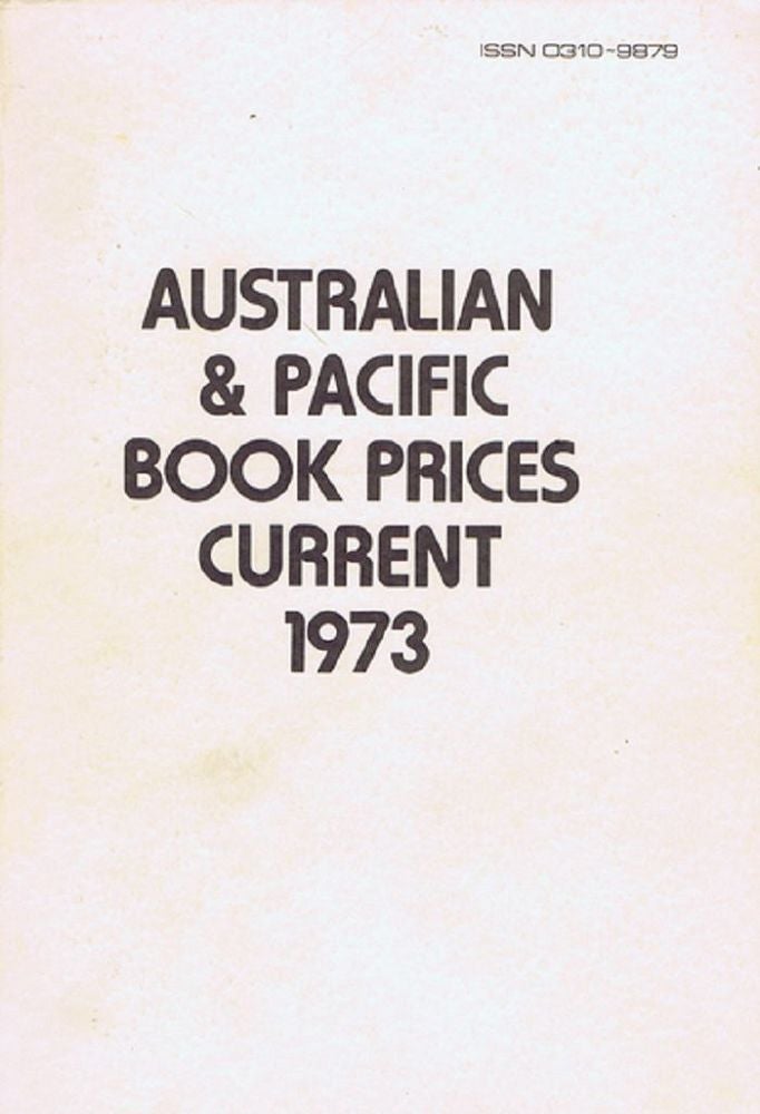Item #099348 AUSTRALIAN & PACIFIC BOOK PRICES CURRENT 1973. Jennifer Allison, Barbara Palmer, Compiler.